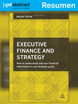 cover image of Finanzas y estrategia ejecutivas (resumen)